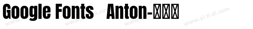 Google Fonts   Anton字体转换
